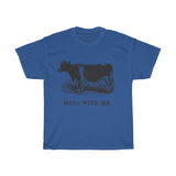 Mooo With Me VIntage Style  Cotton Tee From Retro Stock