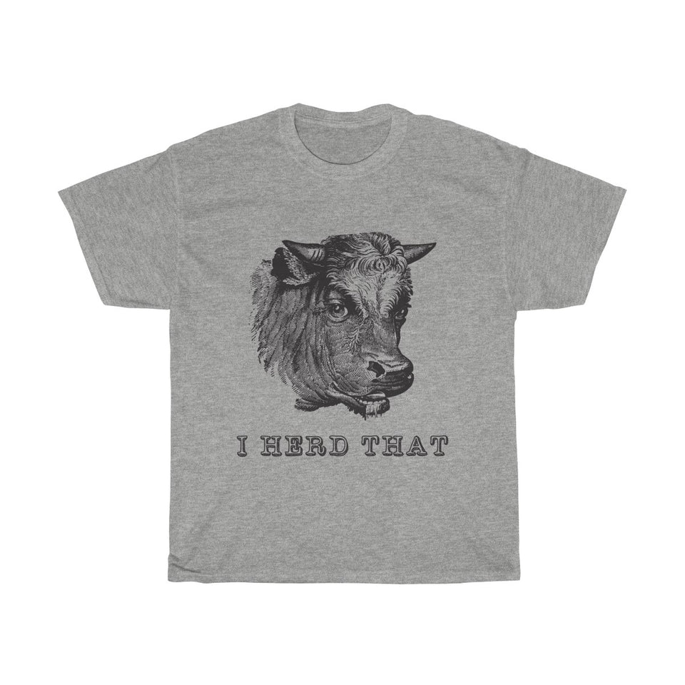 I Heard That Vintage Style Cotton Tee From Retro Stock
