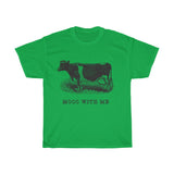 Mooo With Me VIntage Style  Cotton Tee From Retro Stock