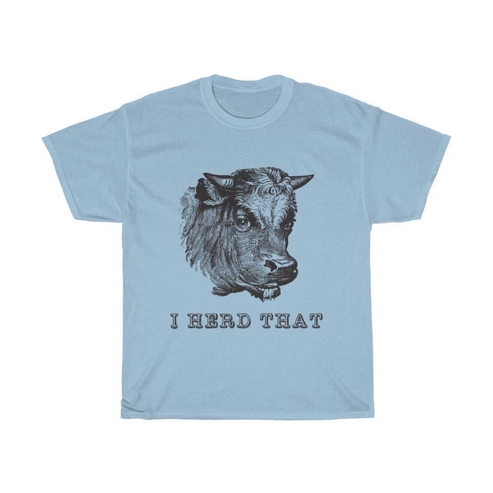 I Heard That Vintage Style Cotton Tee From Retro Stock