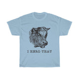I Heard That Vintage Style Cotton Tee From Retro Stock